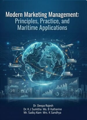 Modern Marketing Management: Principles, Practice, and Maritime Applications